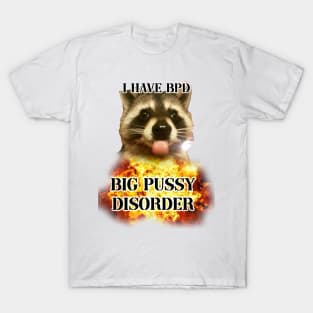 i have bpd ver2 T-Shirt